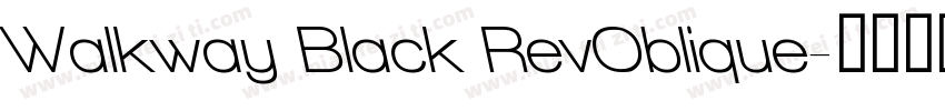 Walkway Black RevOblique字体转换